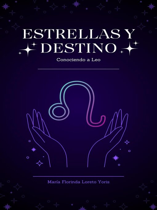 Title details for Estrellas y Destino by Maria Florinda Loreto Yoris - Available